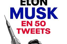 Elon Musk en 50 tweets_Seuil_9782021603040.jpg