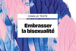 Embrasser la bisexualite_Les renversantes_9782488051019.jpg
