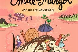 Emile et Margot Vol 16 Cap sur les monstriles_Bayard Jeunesse_9791036390029.jpg