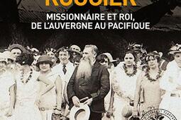 Emmanuel Rougier  missionnaire et roi de lAuver_Ed de la Flandonniere_9782491206482.jpg