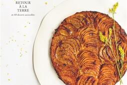 Empreintes  retour a la terre en 60 desserts acc_La Martiniere_9791040123590.jpg