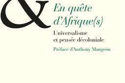 En quête d'Afrique(s) : universalisme et pensée décoloniale.jpg