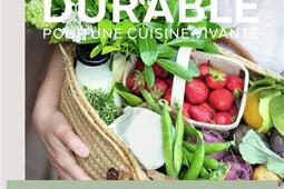 Encyclopédie de l'alimentation durable : pour une cuisine vivante.jpg