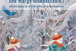 Enfances handicapées : une marge indépassable ? : ethnocritique de la littérature de prime jeunesse.jpg