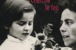 Enfant brulee cherche le feu_Bourgois_9782267056013.jpg