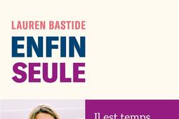 Enfin seule_Allary editions_9782370735638.jpg
