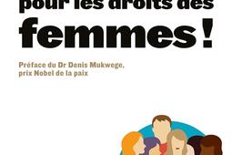 Ensemble pour les droits des femmes ! : santé, travail, justice, éducation.jpg