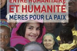Entre humanitaire et humanité : Mères pour la paix.jpg