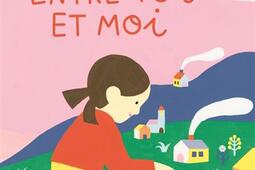 Entre toi et moi_Seuil Jeunesse_9791023522068.jpg