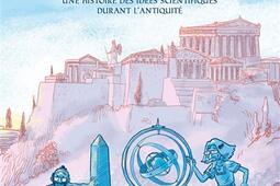 Epistémè. Eurêka : une histoire des idées scientifiques durant l'Antiquité.jpg