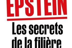 Epstein  les secrets de la filiere francaise_Nouveau Monde editions_9782380948837.jpg