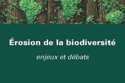 Erosion de la biodiversité : enjeux et débats.jpg
