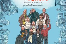 Erreurs de genies  histoires dinventeurs qui ont rate pour reussir_Hachette Enfants.jpg