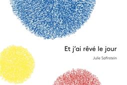 Et j'ai rêvé le jour.jpg