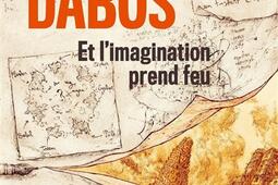 Et l'imagination prend feu.jpg