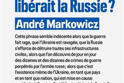 Et si l'Ukraine libérait la Russie ?.jpg