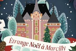 Etrange Noel a Marcilly_Jai lu_9782290412176.jpg
