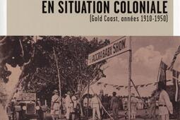 Etre mere en situation coloniale Gold Coast ann_Editions de la Sorbonne_9791035105716.jpg