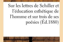 Etude sur les lettres de Schiller et leducation _Hachette BNF_9782329771038.jpg