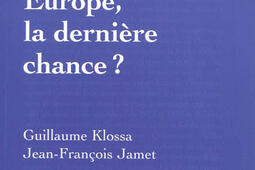 Europe, la dernière chance ?.jpg