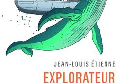 Explorateur doceans  la vie un vaste territoir_Paulsen_9782375023341.jpg