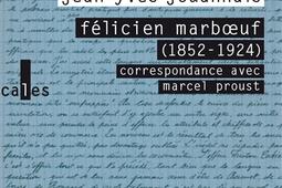 Félicien Marboeuf (1852-1924) : correspondance avec Marcel Proust.jpg