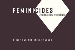 Féminicides : une histoire mondiale.jpg