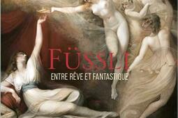 Füssli : entre rêve et fantastique : exposition, Paris, Musée Jacquemart-André, septembre 2022.jpg