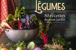 Fabuleux legumes  80 recettes de mon jardin_Terre vivante_9782360988556.jpg