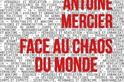 Face au chaos du monde_Cerf_9782204172677.jpg