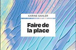 Faire de la place_Les renversantes_9782488051002.jpg