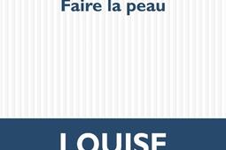 Faire la peau_POL_9782818063583.jpg