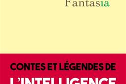 Fantasia_Grasset_9782246833482.jpg