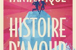 Fantastique histoire damour_Jai lu_9782290408285.jpg