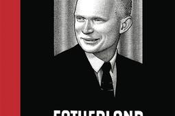 Fatherland  une histoire de famille_Gallimard bande dessinee_9782075211215.jpg
