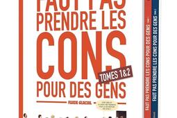 Faut pas prendre les cons pour des gens  coffret _Fluide glacial_9791038209213.jpg