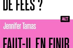 Fautil en finir avec les contes de fees _De La Martiniere Jeunesse_9791040118152.jpg