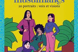 Feministes musulmanes  20 portraits  voix et vi_Leduc graphic_9791028536497.jpg
