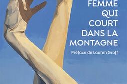 Femme qui court dans la montagne_La Croisee_9782413095569.jpg