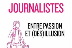 Femmes journalistes  entre passion et desillus_Les petits matins_9782363834515.jpg
