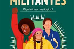 Femmes militantes : 23 portraits qui nous inspirent.jpg