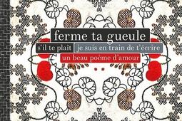 Ferme ta gueule sil te plait je suis en train d_Editions les Venterniers_9791092752212.jpg