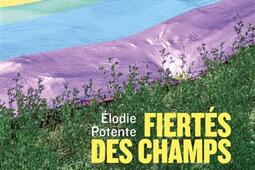 Fiertes des champs  habiter resister et aimer _le Passager clandestin_9782369357308.jpg