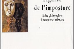 Figures de limposture  entre philosophie litte_Desjonqueres_9782843211409.jpg
