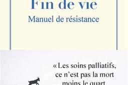 Fin de vie  manuel de resistance_Fayard_9782213736105.jpg