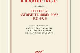 Florence Lettres a Antoinette MorinPons 19231_Gallimard_9782073137067.jpg