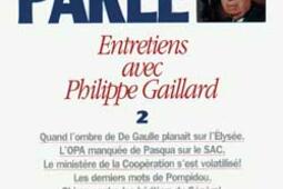 Foccart parle  entretiens avec Philippe Gaillard Vol 2_Fayard_Jeune Afrique.jpg