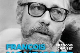 Francois Nourissier  au coeur des lettres franc_Cherche Midi_9782749182018.jpg