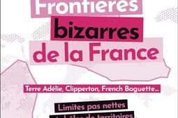 Frontieres bizarres de la France  terre Adelie_Autrement_9782080435040.jpg