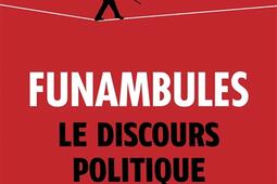 Funambules : le discours politique décrypté.jpg